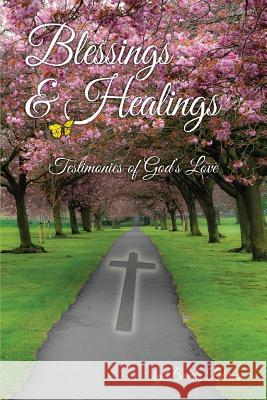 Blessings And Healings Peterson, Beverly 9781500557997 Createspace - książka