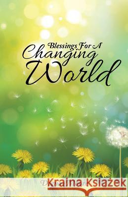 Blessings For A Changing World Diana Moore 9781504366755 Balboa Press - książka