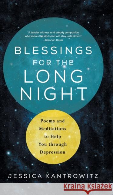 Blessings for the Long Night: Poems and Meditations to Help You through Depression Jessica Kantrowitz 9781506480398 Augsburg Fortress Publishers - książka