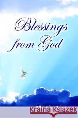 Blessings from God Willa Johnson   9781257122769 Lulu Press Inc - książka