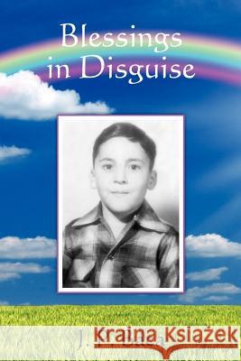 Blessings in Disguise J. P. Baca 9780615470672 Jpbooks - książka