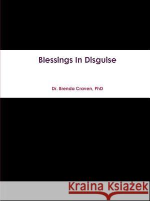 Blessings in Disguise Brenda Craven 9781312359055 Lulu.com - książka