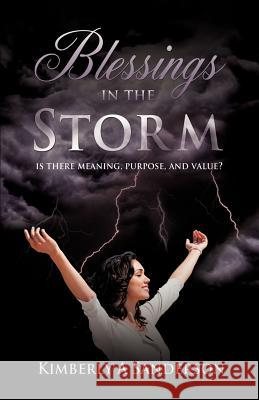 Blessings in the Storm Kimberly A Sanderson 9781619964655 Xulon Press - książka
