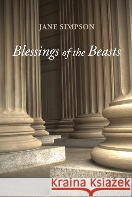 Blessings of the Beasts Jane Simpson 9781942371700 Futurecycle Press - książka