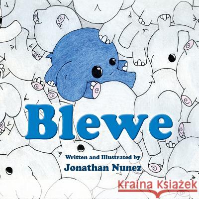 Blewe Jonathan Nunez Jonathan Nunez 9781614934240 Peppertree Press - książka