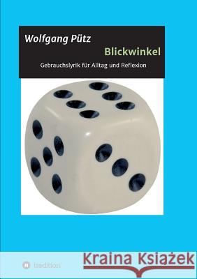 Blickwinkel Putz, Wolfgang 9783849598143 Tredition Gmbh - książka