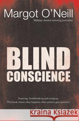 Blind Conscience Margot O'Neill 9780868408538 UNSW Press - książka