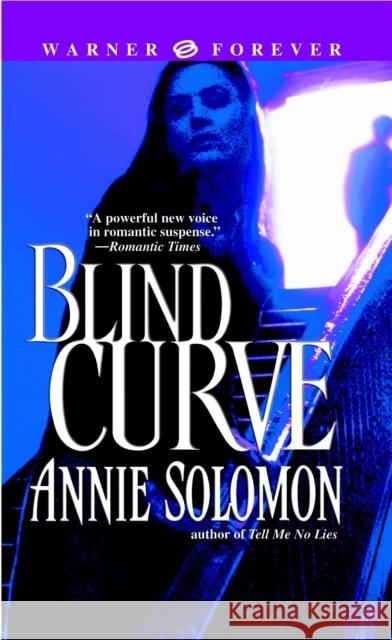 Blind Curve Annie Solomon 9780446613583 Warner Forever - książka