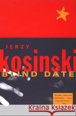 Blind Date Jerzy N. Kosinski 9780802135544 Grove Press - książka