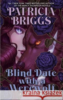 Blind Date with a Werewolf Patricia Briggs 9780356529271 Little, Brown - książka