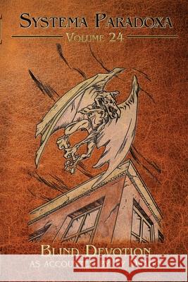 Blind Devotion Ty Drago Jw Harp 9781956463774 Neoparadoxa - książka