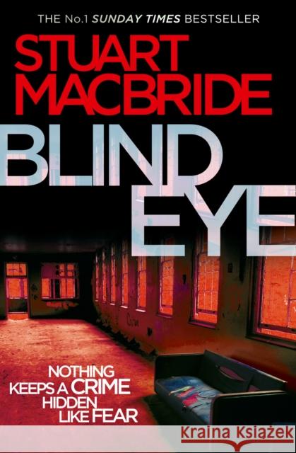 Blind Eye Stuart Macbride 9780007342570 HarperCollins Publishers - książka