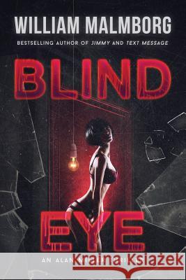 Blind Eye William Malmborg 9780996283113 William Malmborg - książka