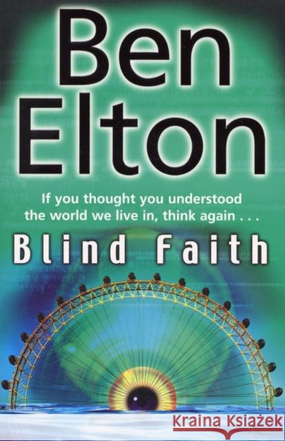 Blind Faith Ben Elton 9780552773904 Transworld Publishers Ltd - książka