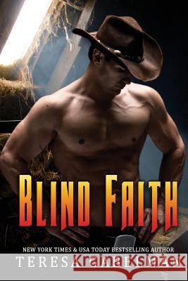 Blind Faith Teresa Gabelman 9781974396139 Createspace Independent Publishing Platform - książka