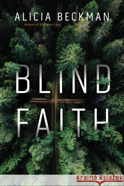 Blind Faith: A Novel Alicia Beckman 9781639101788 Crooked Lane Books - książka