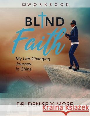 Blind Faith Workbook Denise Yvette Mose 9780578637136 Dym Global, LLC - książka