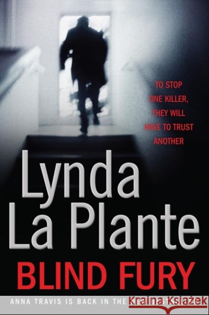 Blind Fury Lynda La Plante 9781847396471 Simon & Schuster Ltd - książka