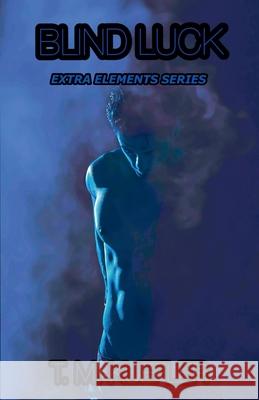 Blind Luck T M Kuefler   9798215191569 T. M. Kuefler - książka