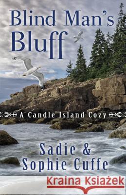 Blind Man's Bluff Sadie Cuffe, Sophie Cuffe 9781432832568 Cengage Learning, Inc - książka
