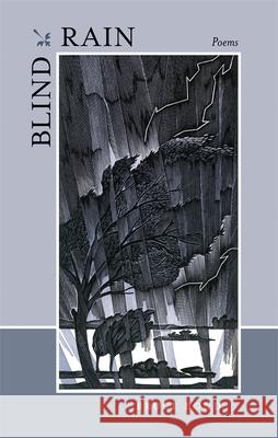 Blind Rain: Poems Bruce Bond 9780807133088 Louisiana State University Press - książka