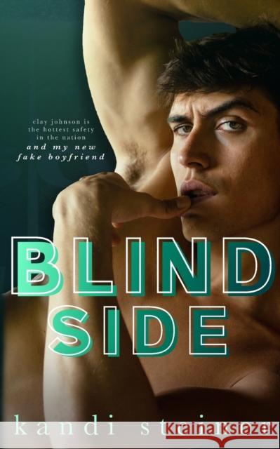 Blind Side Steiner, Kandi 9798985159660 Kandi Steiner, LLC - książka