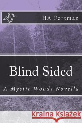 Blind Sided Ha Fortman 9781537595870 Createspace Independent Publishing Platform - książka