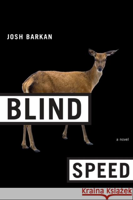 Blind Speed Barkan, Josh 9780810129252 Triquarterly Books - książka