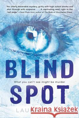 Blind Spot Laura Ellen 9780544232846 Hmh Books for Young Readers - książka