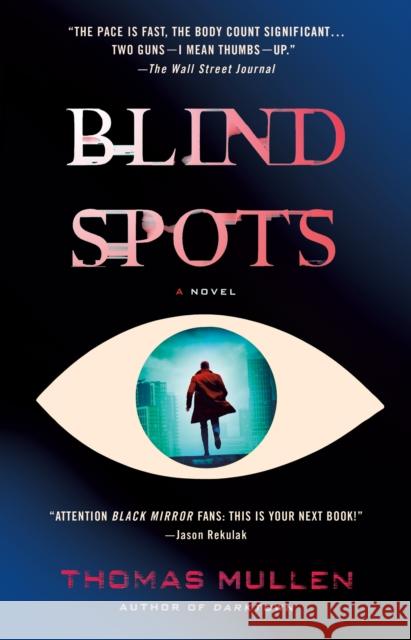 Blind Spots Thomas Mullen 9781250842763 St. Martin's Publishing Group - książka