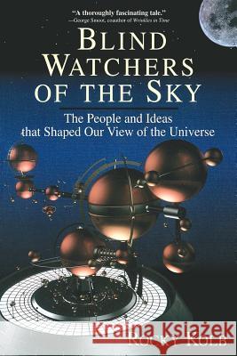Blind Watchers of the Sky Rocky Kolb Edward W. Kolb Kolb 9780201154962 Perseus Books Group - książka