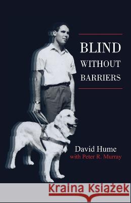 Blind Without Barriers David Hume Peter R Murray  9780645666663 Putting Words - książka