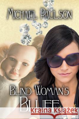 Blind Woman's Bluff Michael Paulson 9781602152656 Booksforabuck.com - książka