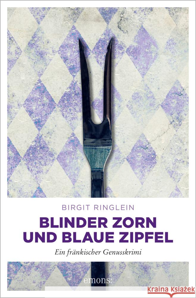 Blinder Zorn und Blaue Zipfel Ringlein, Birgit 9783740811983 Emons Verlag - książka