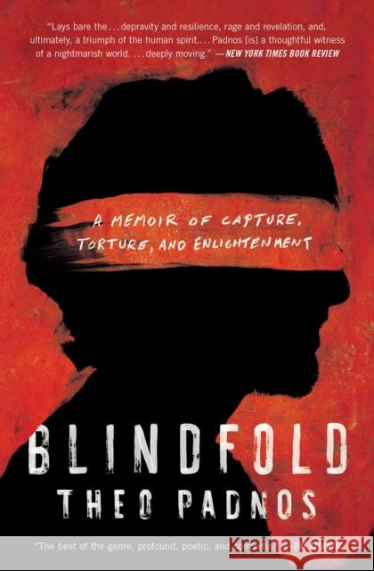 Blindfold: A Memoir of Capture, Torture, and Enlightenment Theo Padnos 9781982120832 Simon & Schuster - książka