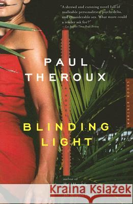 Blinding Light Paul Theroux 9780618711963 Mariner Books - książka