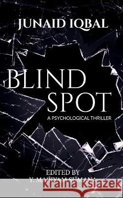 Blindspot Junaid Iqbal 9798888336007 Notion Press - książka