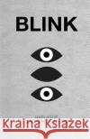 Blink Zachary Flategraff 9781500146535 Createspace