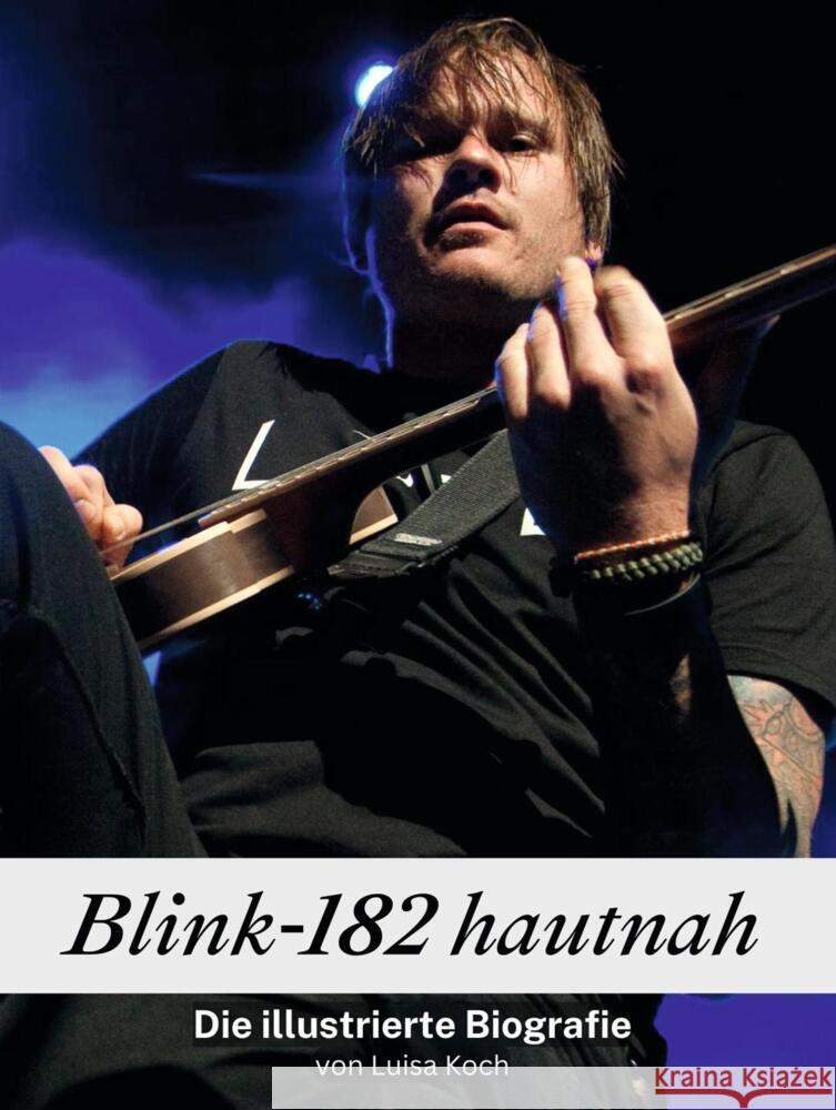 Blink-182 hautnah - Komplett in Farbe Koch, Luisa 9783759104427 FlipFlop - książka
