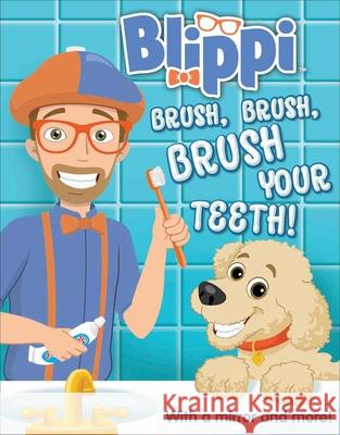 Blippi: Brush, Brush, Brush Your Teeth Editors of Studio Fun International 9780794446611 Sfi Readerlink Dist - książka