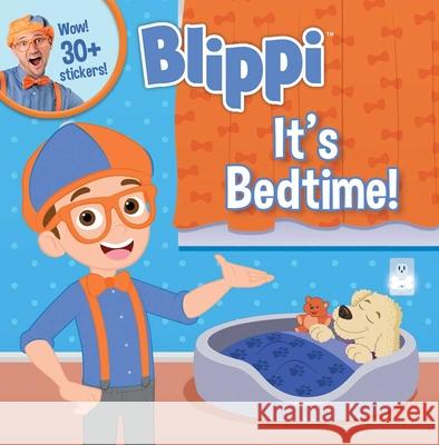 Blippi: It's Bedtime! Editors of Studio Fun International 9780794448936 Studio Fun International - książka