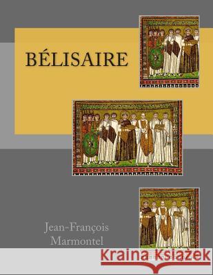 Bélisaire Marmontel, Jean-Francois 9781484116074 Createspace - książka