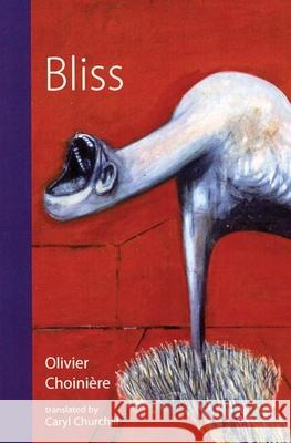 Bliss Olivier Choinire Caryl Churchill 9781559363358 Theatre Communications Group - książka
