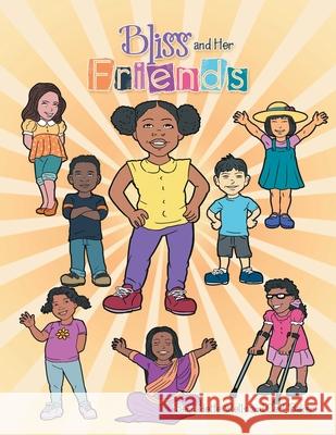 Bliss and Her Friends Bernadette Wells, Carl Baker 9781665532259 Authorhouse - książka