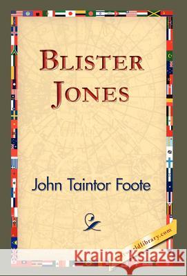 Blister Jones John Taintor Foote 9781421823942 1st World Library - książka