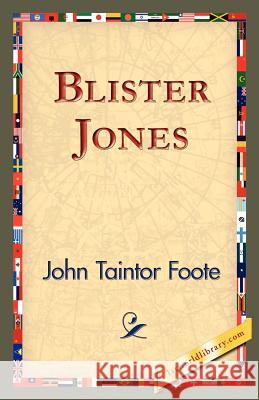 Blister Jones John Taintor Foote 9781421824949 1st World Library - książka