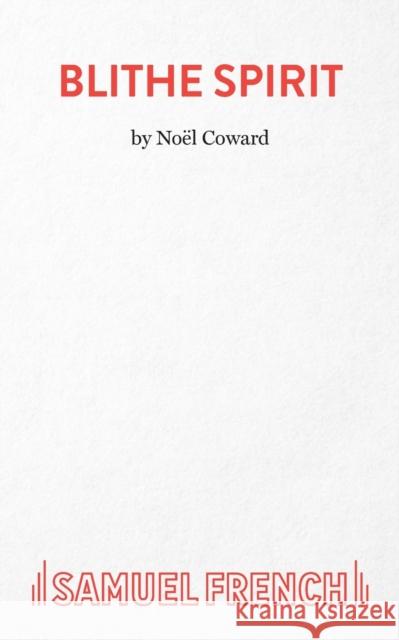 Blithe Spirit Noel Coward 9780573010446  - książka