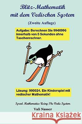 Blitz-Mathematik Mit Dem Vedischen System Vali Nasser 9781458332448 Lulu.com - książka