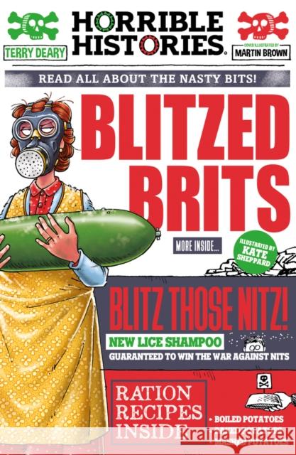 Blitzed Brits Terry Deary 9780702312380 Scholastic - książka