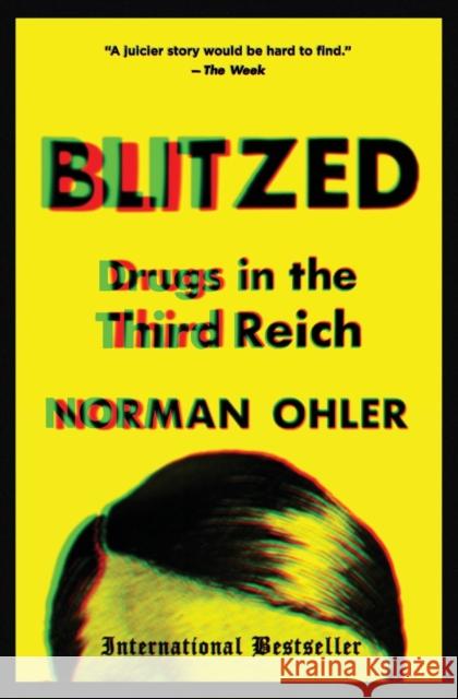 Blitzed: Drugs in the Third Reich Norman Ohler Shaun Whiteside 9781328915344 Mariner Books - książka